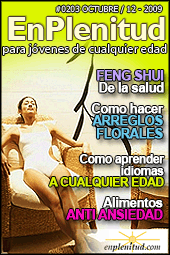 Feng shui de la salud
Como hacer arreglos florales
Como aprender idiomas a cualquier edad
Alimentos anti ansiedad y mucho m&aacute;s en la Revista EnPlenitud N&ordm; 203