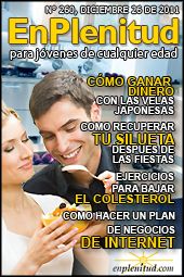 Como ganar dinero con las velas japonesas, Como recuperar tu silueta despues de las fiestas, Ejercicios para bajar el colesterol, Como hacer un plan de negocios de Internet y mucho más en la Revista EnPlenitud Nº 260