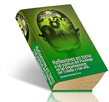 Reflexiones en torno a las prácticas del Psicólogo en las Organizaciones del Trabajo y más allá
